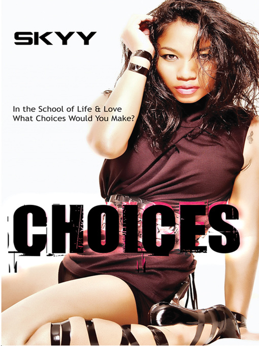 Title details for Choices by Skyy - Available